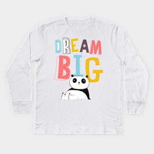 Dream Big Kids Long Sleeve T-Shirt